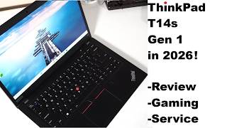 Lenovo ThinkPad T14s Gen 1 in 2026!  Review, Service, Gaming & Render Tests!