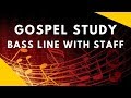 Gospel Study Bass Line