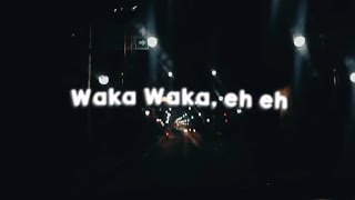 story wa 30 detik lagu dj Waka Waka|status Whatsap 30 detik terbaru 2022|status Whatsap keren
