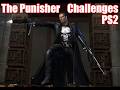 The Punisher | PS2 | Playing Challenges