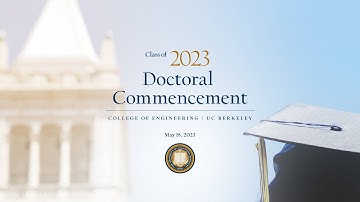 2023 Doctoral commencement, Berkeley Engineering