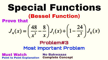 17. Bessel Function | Complete Concept and Problem#3 | Most Important Problem