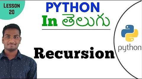 Recursion in python in Telugu | Learn Python in Telugu | Lesson - 20