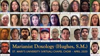 St. Mary's University Chapel Choir: The Marianist Doxology