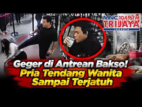 Waiting for Meatballs! Man Kicks Woman, Victim Kicked by Perpetrator Until She Falls | Trijaya