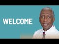 Dr Seymour Weaver Welcome Video