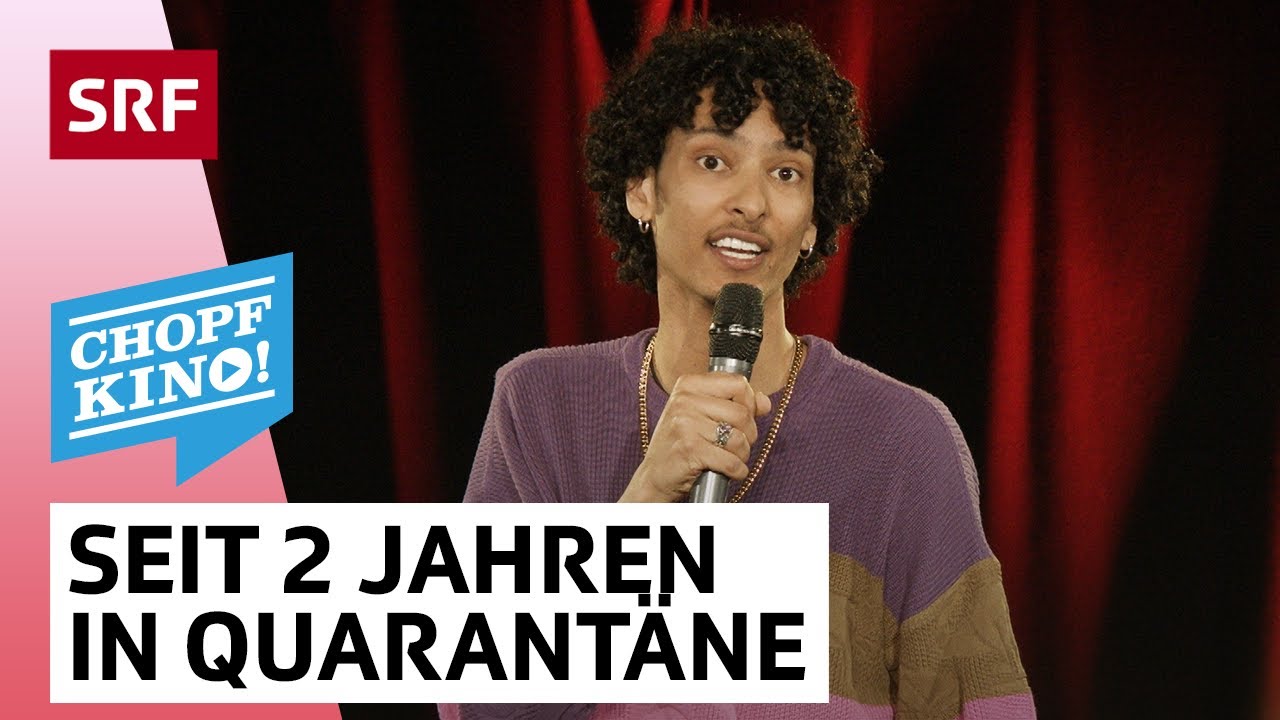 Gabirano: Seit 2 Jahren in Quarantäne | Chopfkino | Comedy | SRF