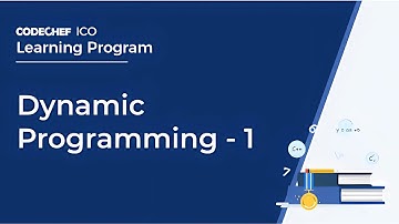 Dynamic Programming - 1 || Crack ICO 2021