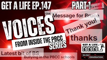 Get A Life Ep.147 VOICES FROM INSIDE The Plymouth Brethren Christian Church  Part 1 of 3