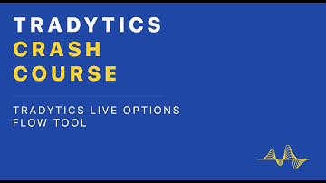 Tradytics Live Options Flow - Use Options Flow to Gauge Market Sentiment and Find Big Winners