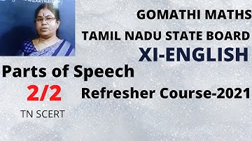 11th English 1.Parts of speech (2/2) Refresher Course -Sep 2021 @Gomathi Maths