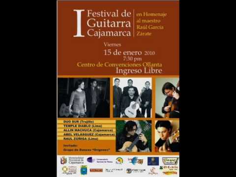 I FESTIVAL DE GUITARRA CAJAMARCA (HOMENAJE A RAUL ...