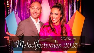 My Top 28 - Melodifestivalen 2023