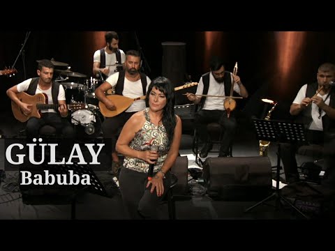 Gülay - Babuba (Canlı Performans)