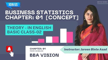 Business Statistics || Chapter-01 || Class-02 || Concept of Statistics || In English || BBA VISION