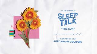 Sleep Talk - The Sun