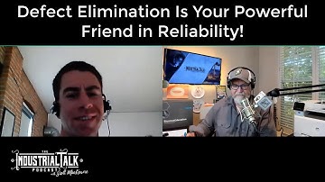 Tim Rice talks Defect Elimination as a Powerful Friend for Asset Management Success For the Future.