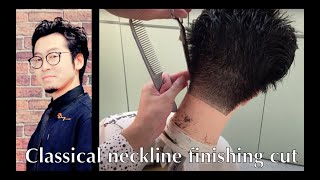 【コンテスト】Classical neckline finishing cut