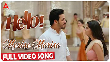 Merise Merise Video Song || Hello Video Songs || Akhil Akkineni, Kalyani Priyadarshan || Annapurna