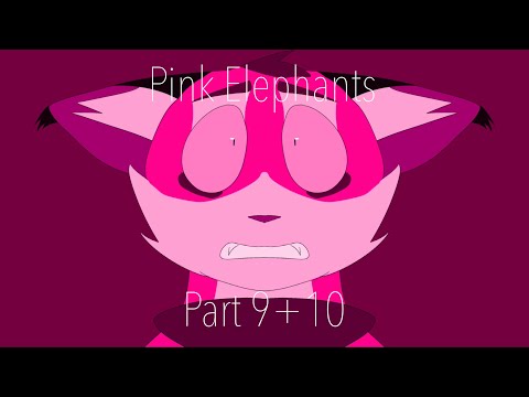 Pink Elephants || Part 9+10 - YouTube