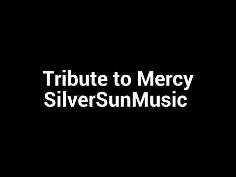 Tribute to Mercy - SilverSunMusic [$1,000,000 Manhunt]