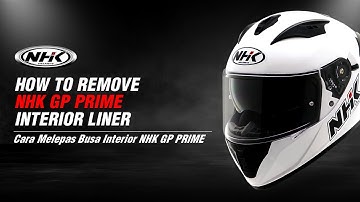 HOW TO REMOVE  NHK GP PRIME INTERIOR LINER / CARA MELEPAS INTERIOR NHK GP PRIME
