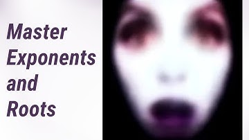 Exponents and Roots: Elevate Your Math Skills