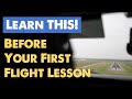 What You NEED to Learn Before Your First Flight Lesson