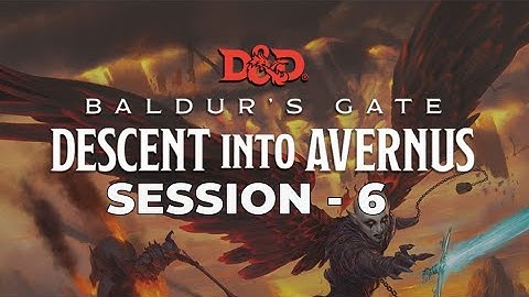 Dungeons and Dragons: Descent into Avernus // Roll20 - Session 6