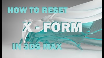 3DS Max Tutorial - How to Reset X-form in 3DS Max