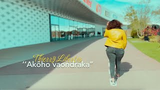 Thierry Libertos - Akôho Vaondraka