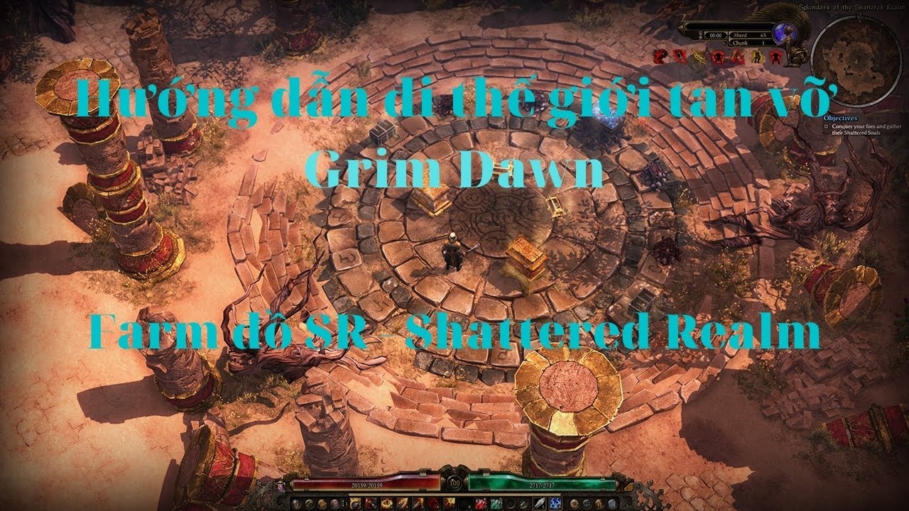 grim dawn อาชีพ  2022 Update  Grim Dawn - Hướng dẫn tân thủ đi farm đồ thế giới tan vỡ  - Shattered Realm (SR)