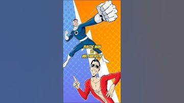 Plastic Man vs Mr  Fantastic - Who Wins?