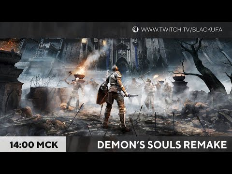 Demon's Souls Remake #1 Прохождение за мага