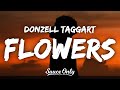 Donzell Taggart - Flowers (Lyrics)