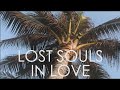 Lost Souls In Love - Mike Tompkins