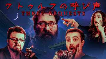 Call of Cthulhu: Three Requests #1