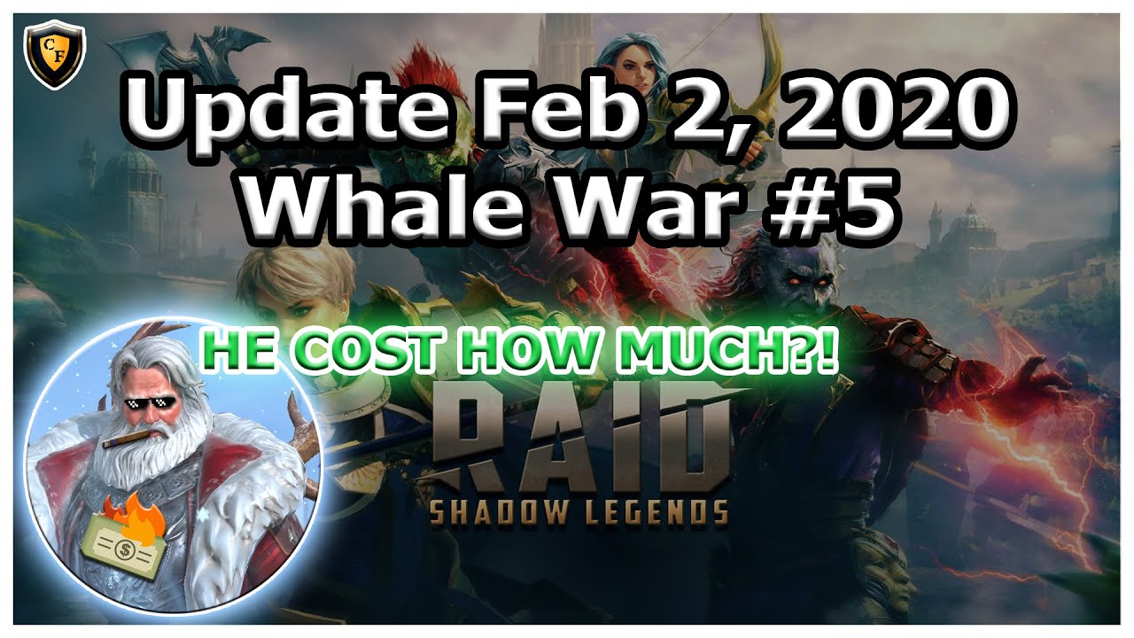 Raid Shadow Legends Update Feb 2 2020 Biggest Whale War Yet Youtube