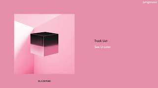 SEE U LATER - BLACKPINK (DESCARGA - DOWNLOAD)