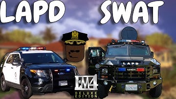 LAPD SWAT VS SUSPECT BARRICADE!! EM 4 LA Mod