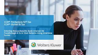 CCH® ProSystem fx® Tax: Entering Massachusetts Bank Interest from a Passthrough in a 1040 Return