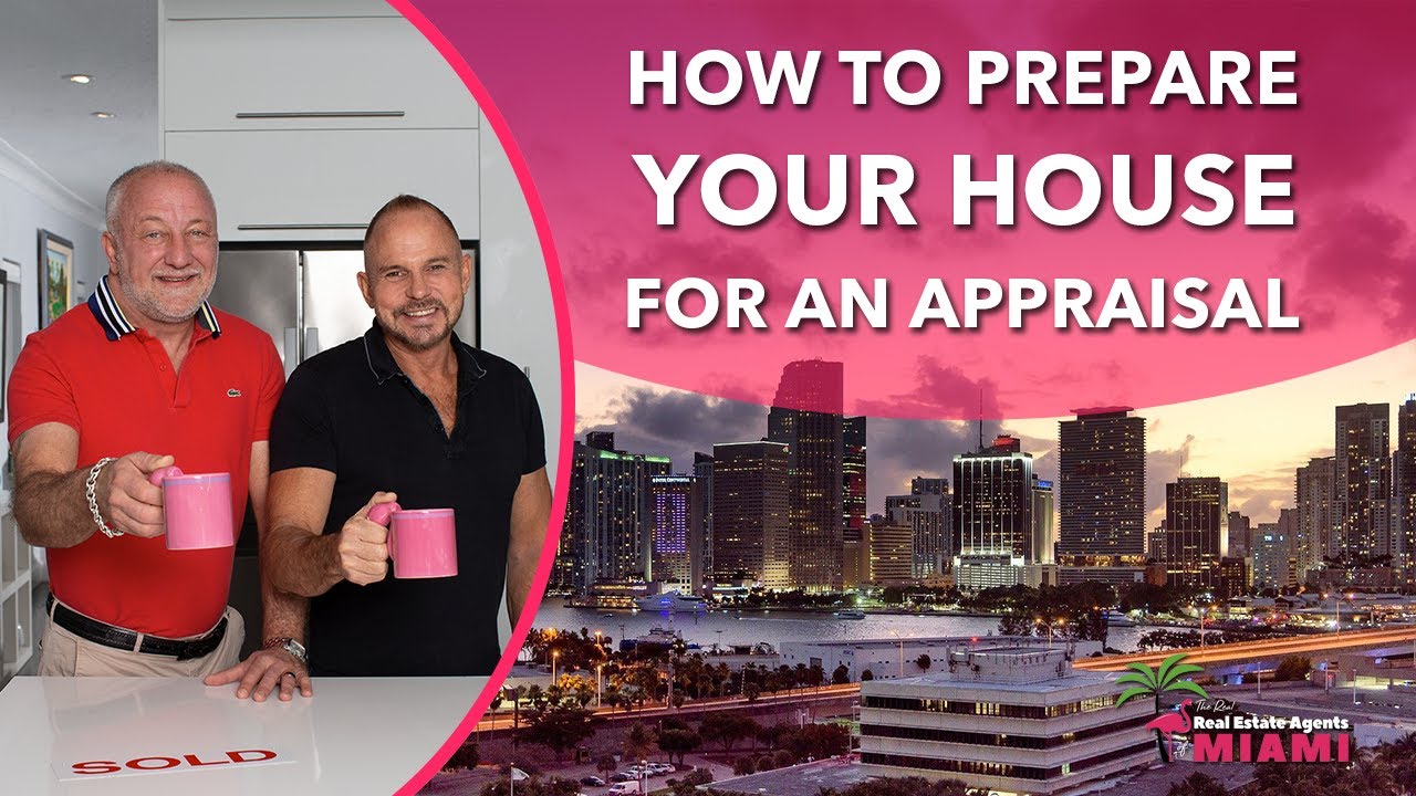 How to prepare your house for an appraisal
