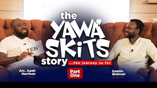 THE YAWA SKITS STORY (PART 1) || ARC  APEH HARRISON & MR KASSIM BRAIMAH