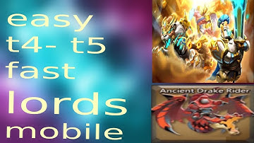 how to get t4  troops super fast ? || lords mobile