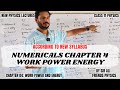 NUMERICALS CHAPTER 4 WORK AND ENERGY| NEW CLASS 11 PHYSICS BOOK CHAPTER 4