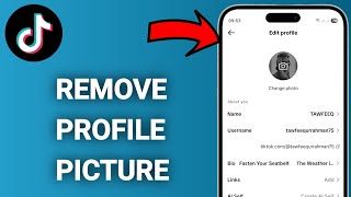 How To Remove Profile Picture on Tiktok