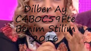 How To Pronounce Dilber Ay C4B0C59Fte Benim Stilim 2016 In Turkish?