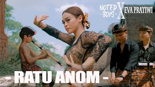 Ratu Anom [ Noted Boys feat Eva Pratiwi ] Cover