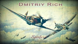 Dmitriy Rich - Spitfire (holySound production) #spitfireaudio #startscoringmoviesnow