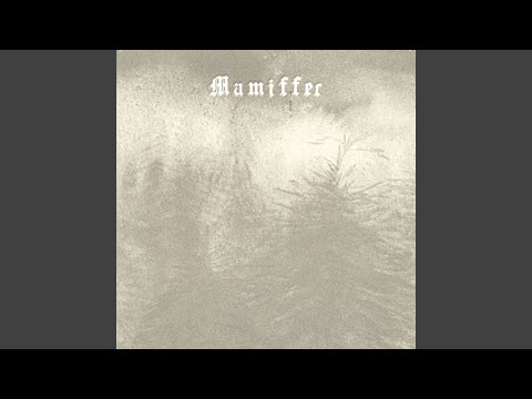 Mamiffer — Black Running Water